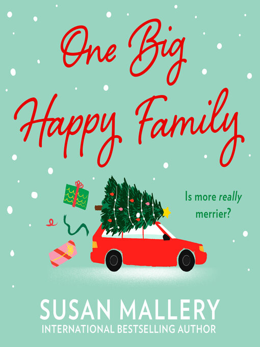 Title details for One Big Happy Family by Susan Mallery - Available